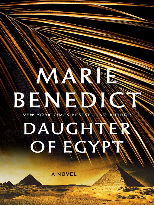Title details for Daughter of Egypt by Marie Benedict - Wait list